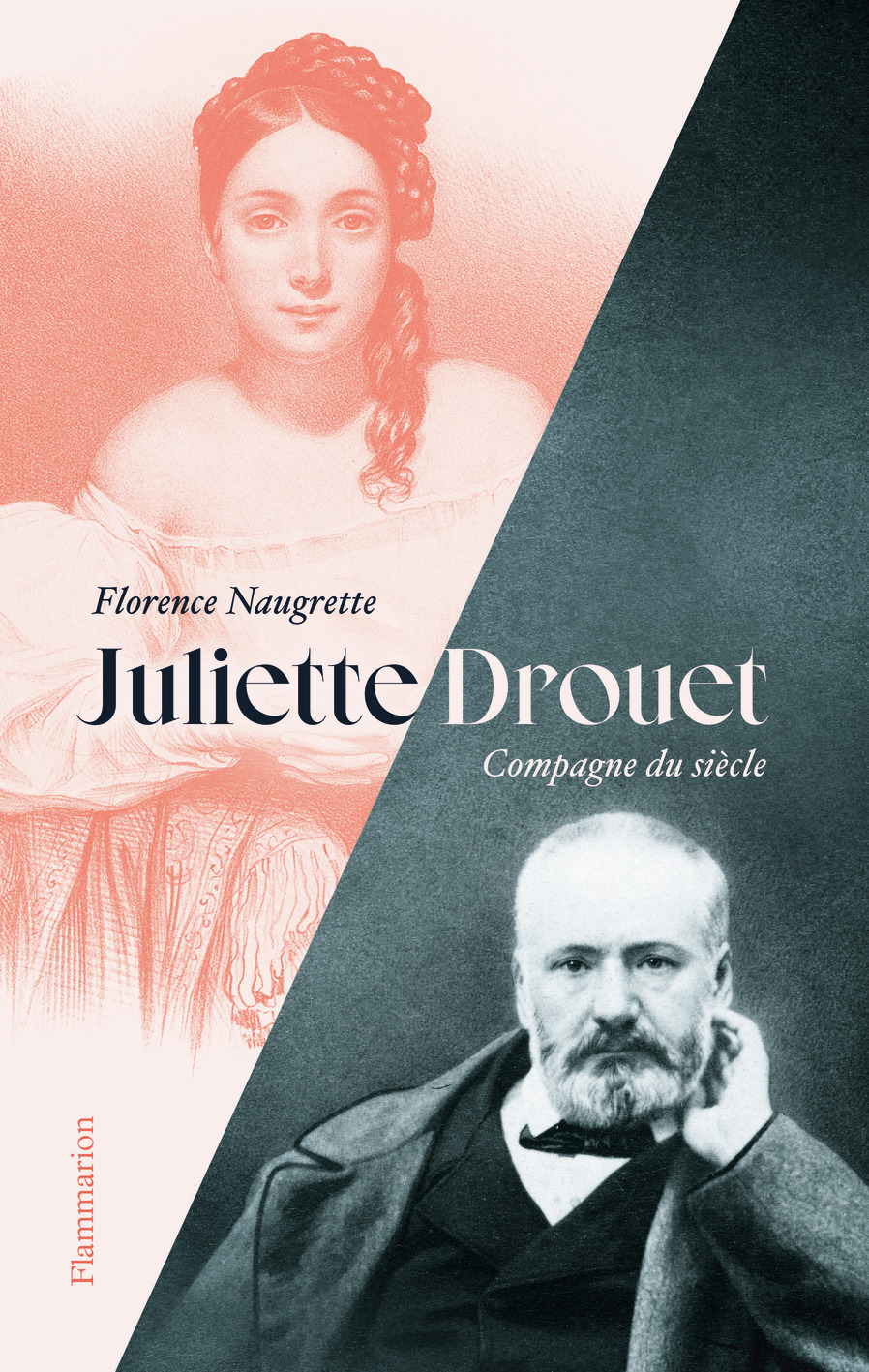 JULIETTE DROUET - COMPAGNE DU SIECLE