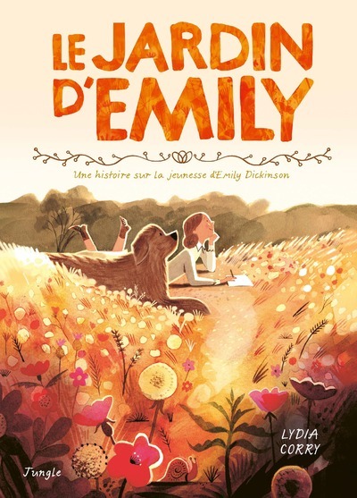 JARDIN D´EMILY - UNE HISTOIRE SUR LA JEUNESSE D´EMILY DICKINSON