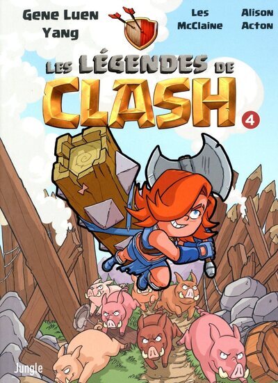LEGENDES DE CLASH - TOME 4