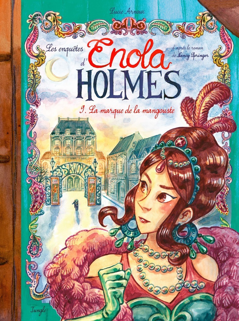 LES ENQUETES D´ENOLA HOLMES - TOME 9 LA MARQUE DE LA MANGOUSTE - VOL09
