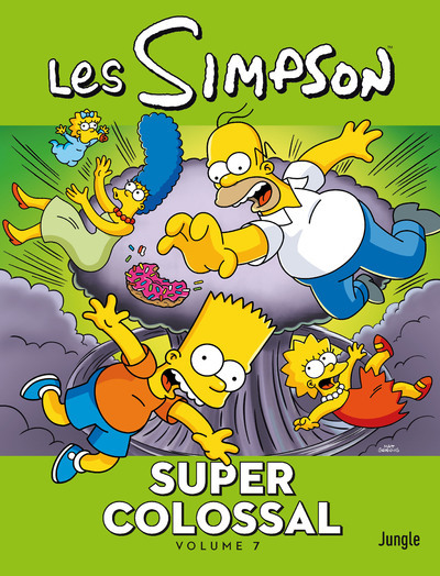 SIMPSON - SUPER COLOSSAL - LES SIMPSON SUPER COLOSSAL - TOME 7