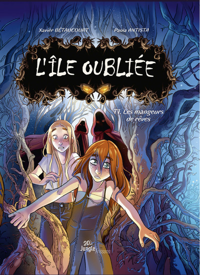 L´ILE OUBLIEE - 20 ANS JUNGLE - TOME 1 LES MANGEURS DE REVES