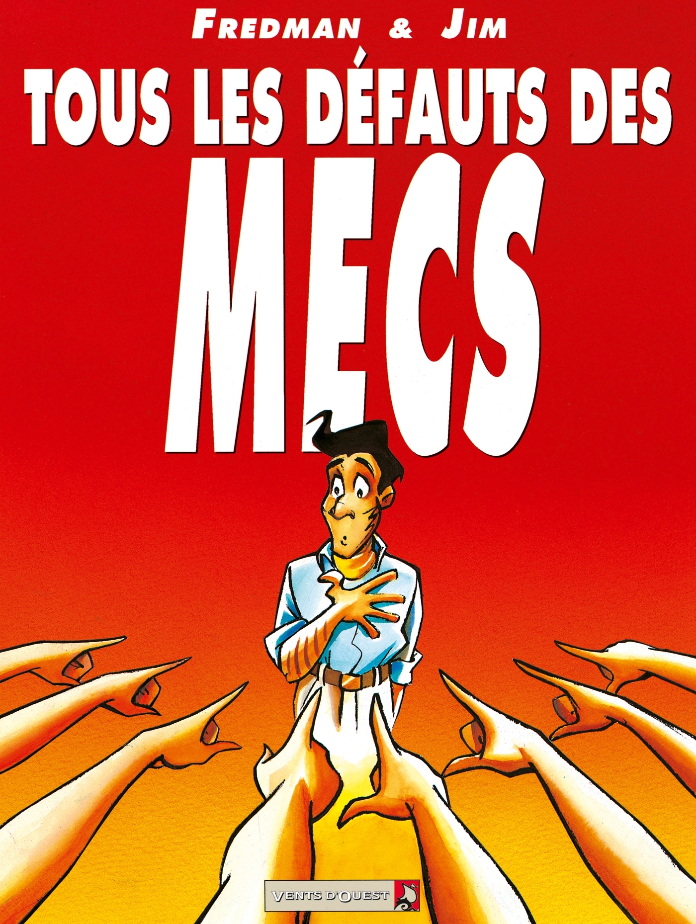 TOUS LES DEFAUTS DES MECS - TOME 1
