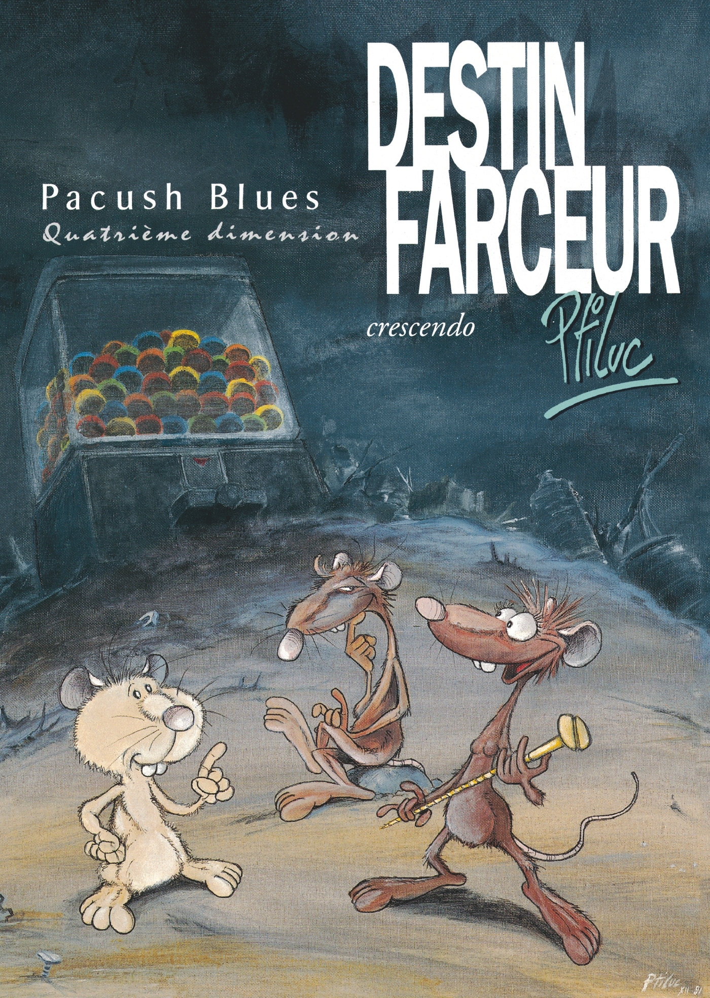 PACUSH BLUES - TOME 04