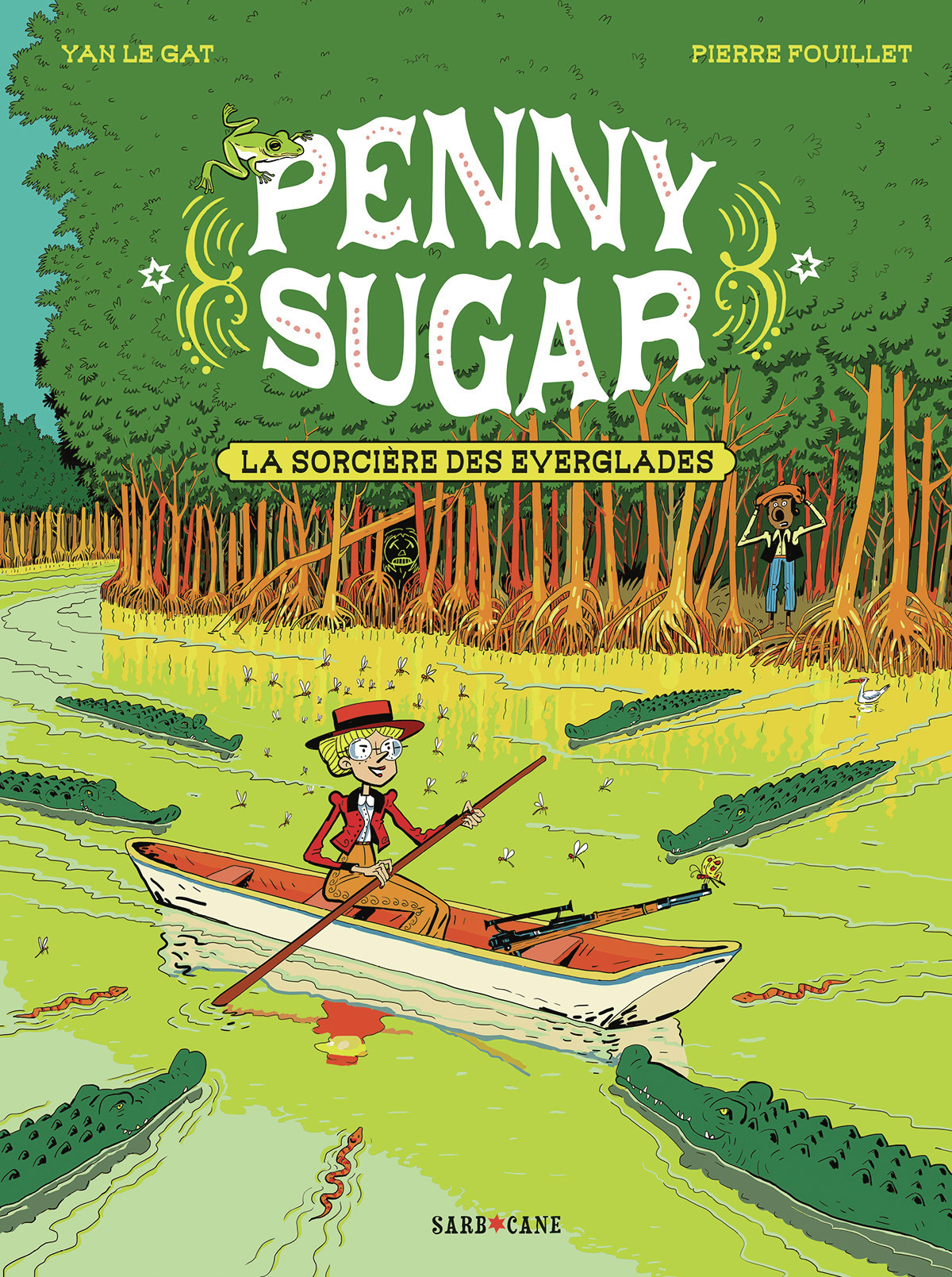 PENNY SUGAR - LA SORCIERE DES EVERGLADES - VOL02