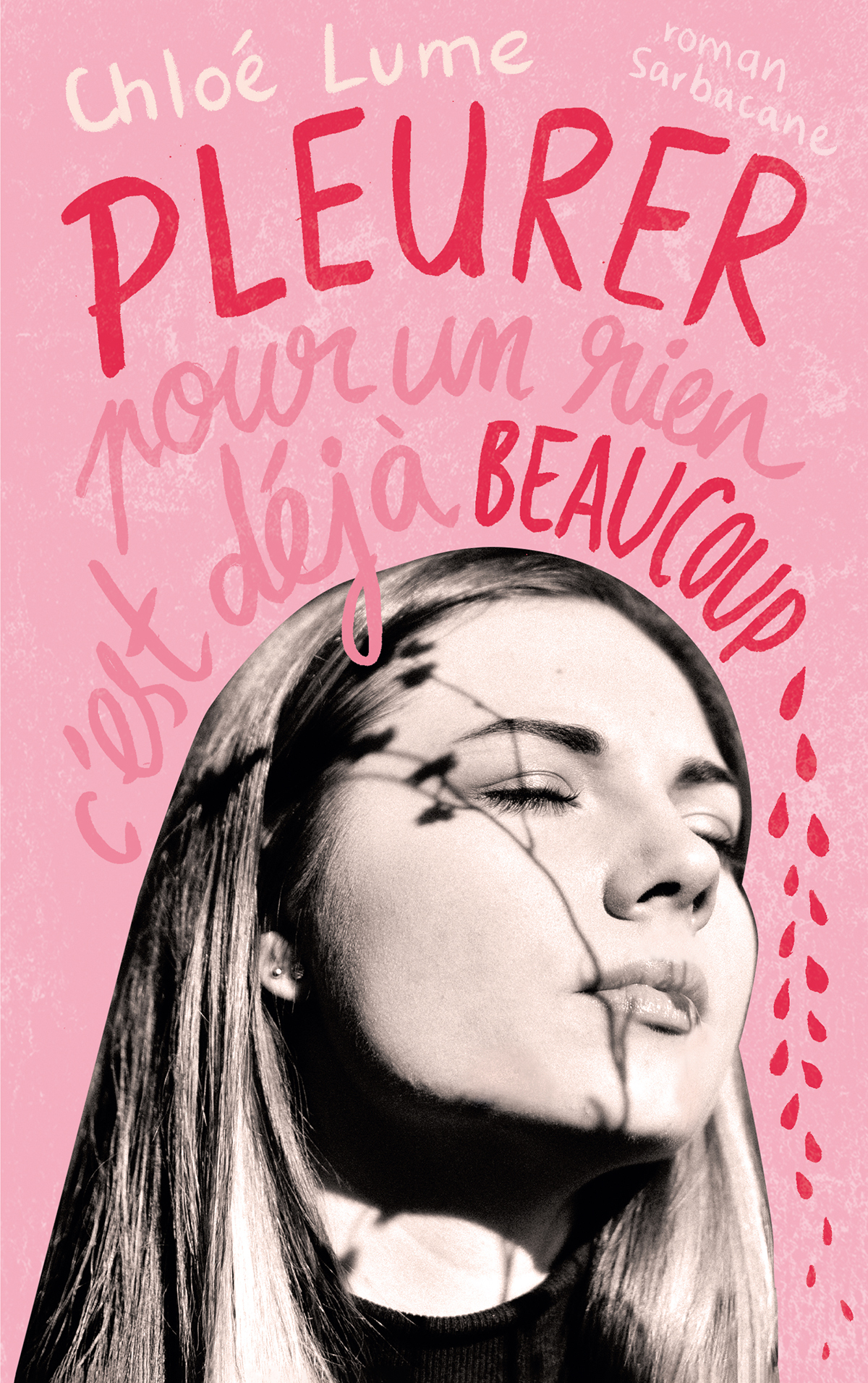 PLEURER POUR UN RIEN, C´EST DEJA BEAUCOUP