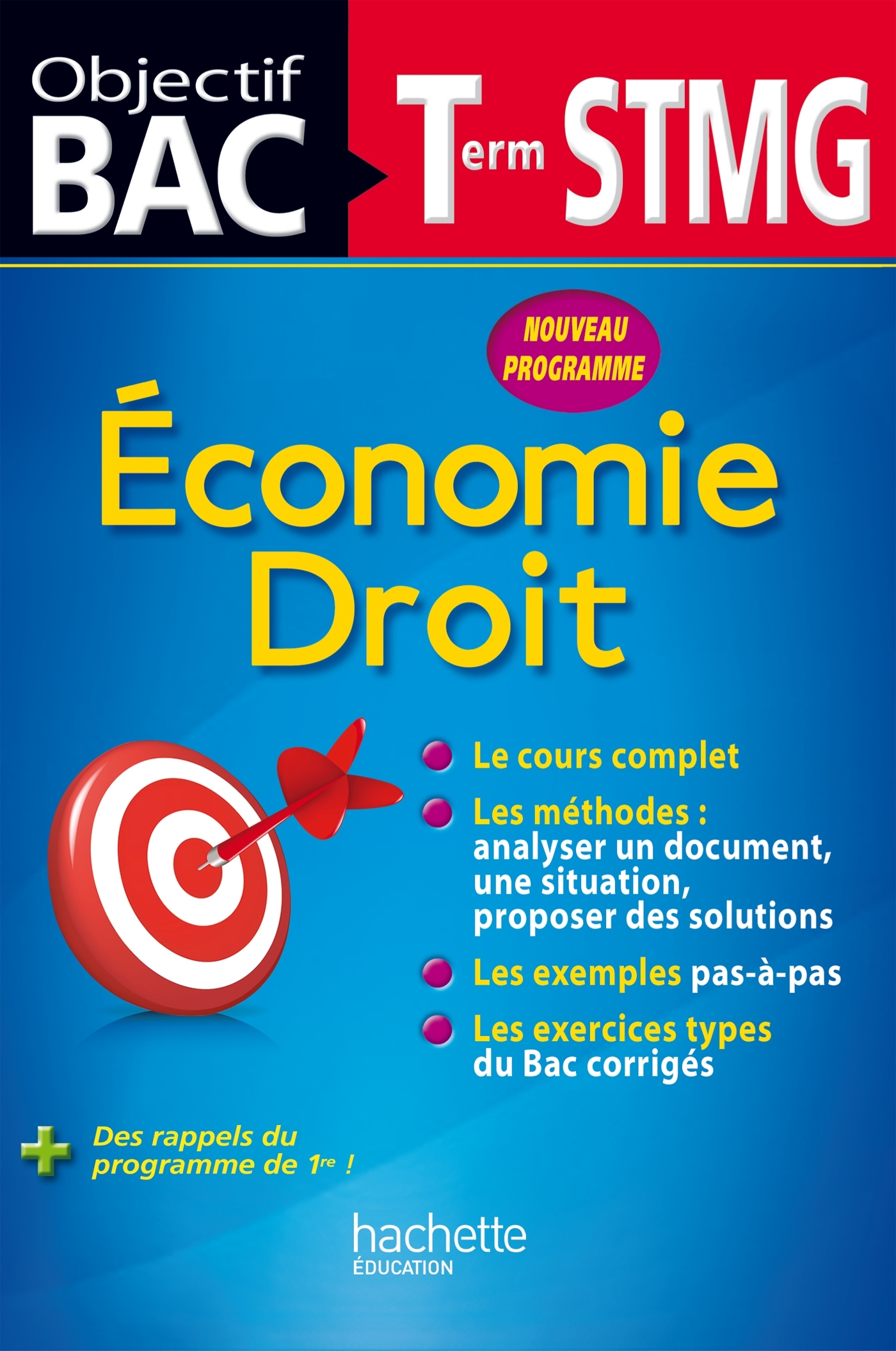 OBJECTIF BAC - ECONOMIE-DROIT TERMINALE STMG