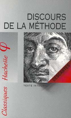 DISCOURS DE LA METHODE, DESCARTES
