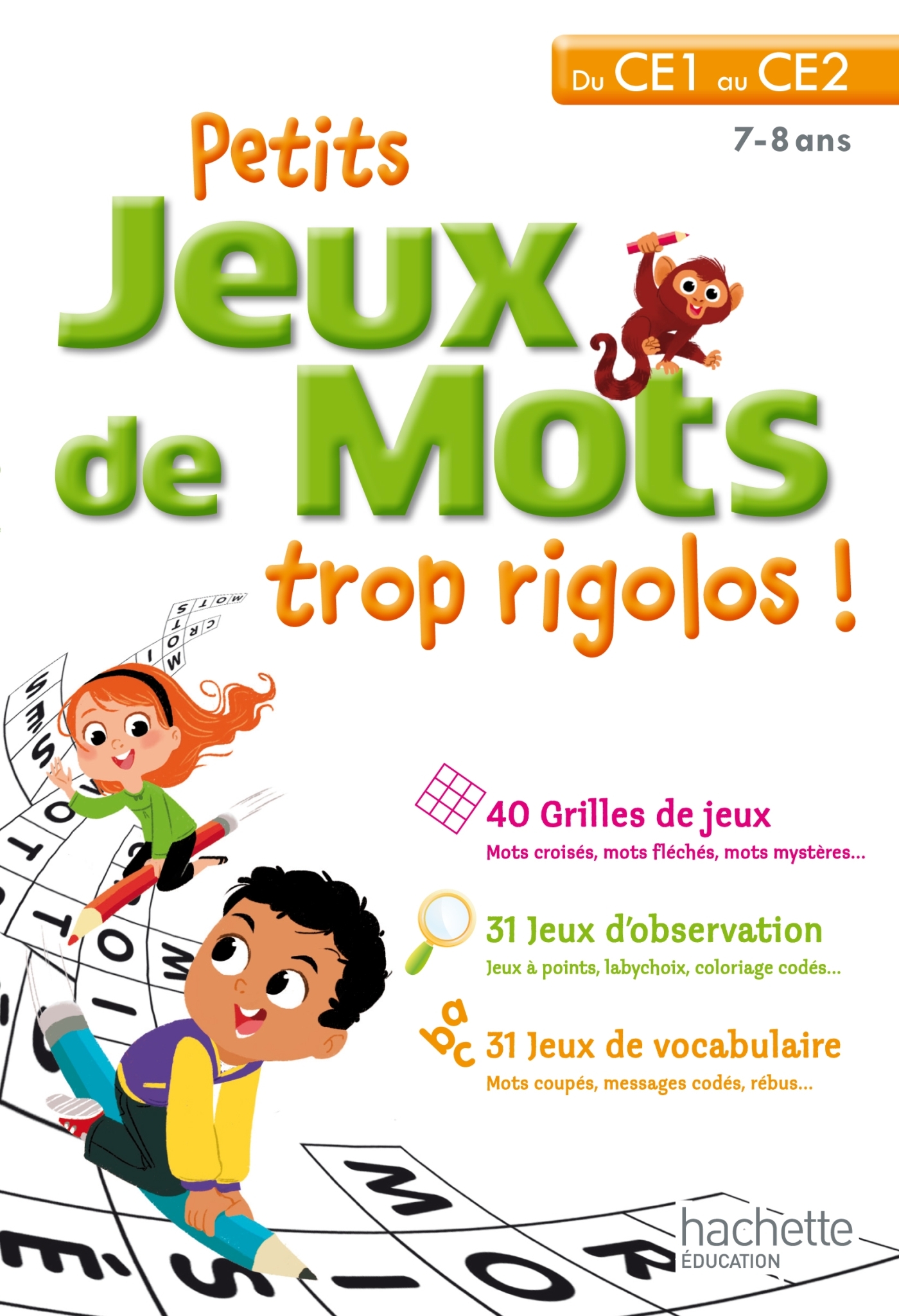 PETITS JEUX DE MOTS TROP RIGOLOS - DU CE1 AU CE2