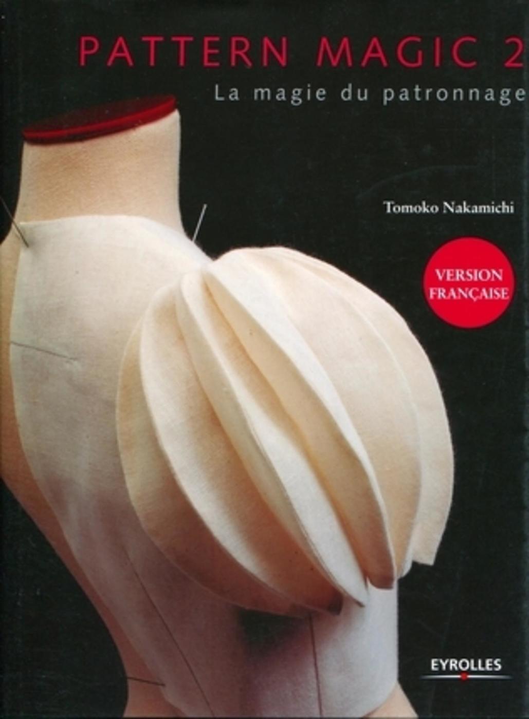 PATTERN MAGIC 2. LA MAGIE DU PATRONNAGE