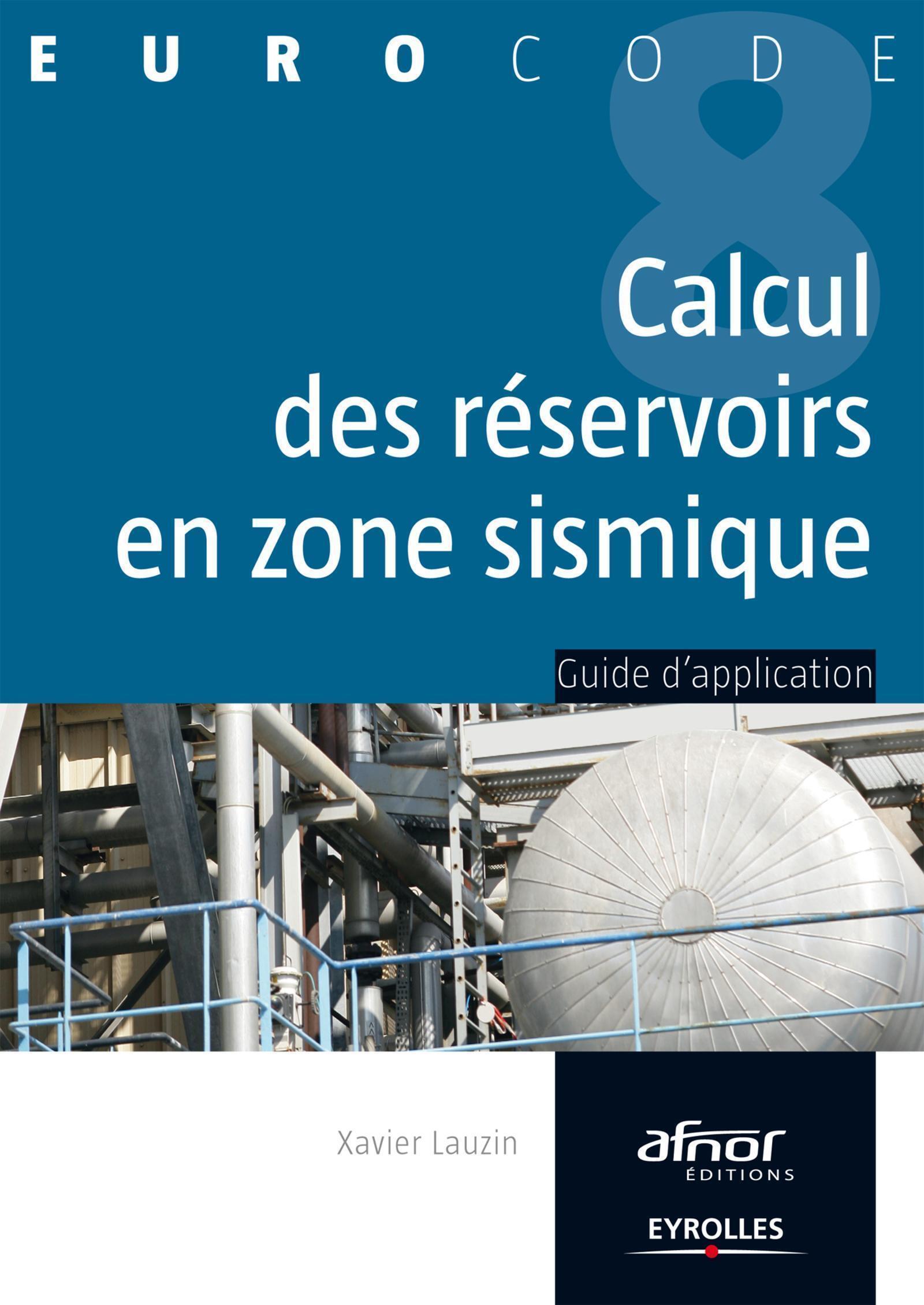 CALCUL DES RESERVOIRS EN ZONE SISMIQUE. GUIDE D´APPLICATION
