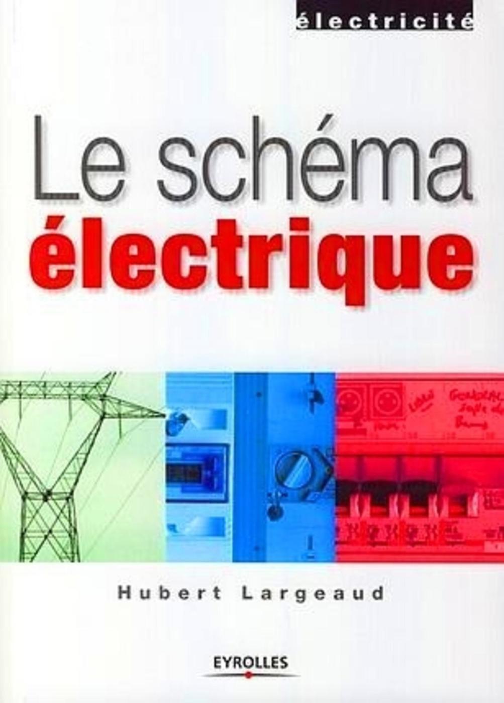 SCHEMA ELECTRIQUE. 3E EDITION