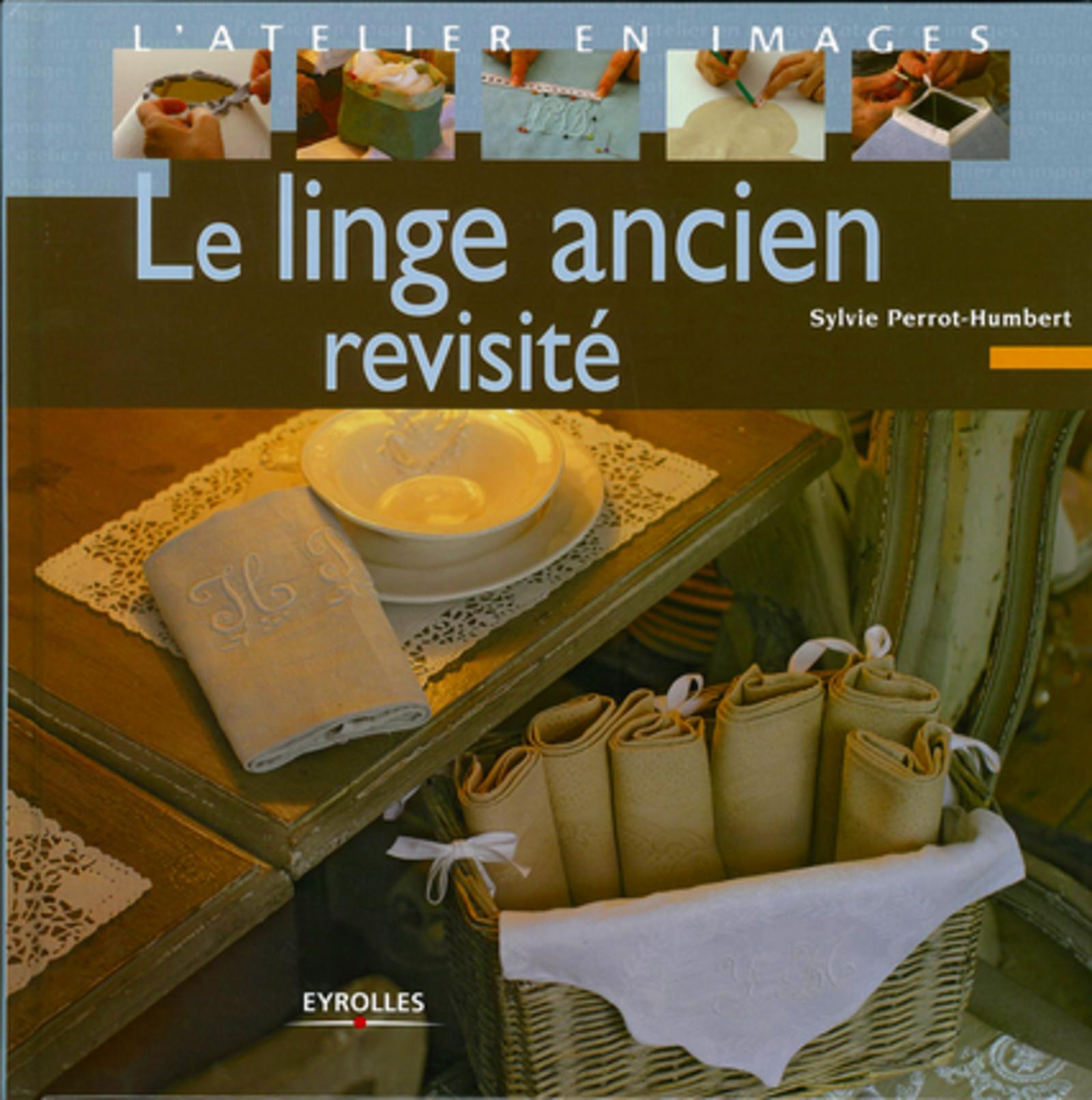 LINGE ANCIEN REVISITE
