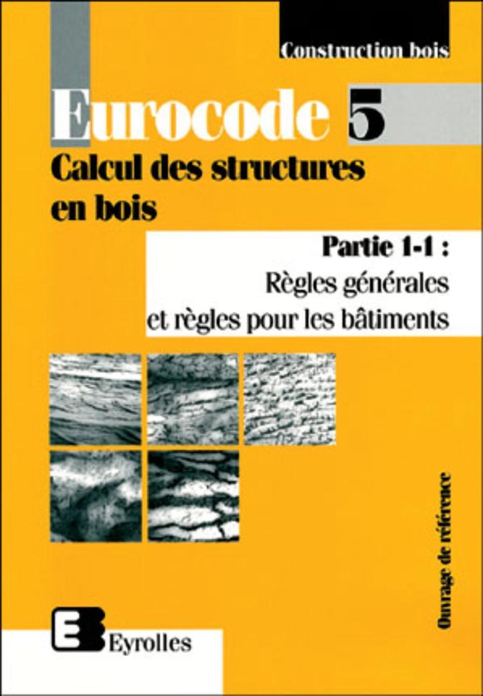EUROCODE 5 PARTIE 1.1. CALCUL STRUCT BOIS
