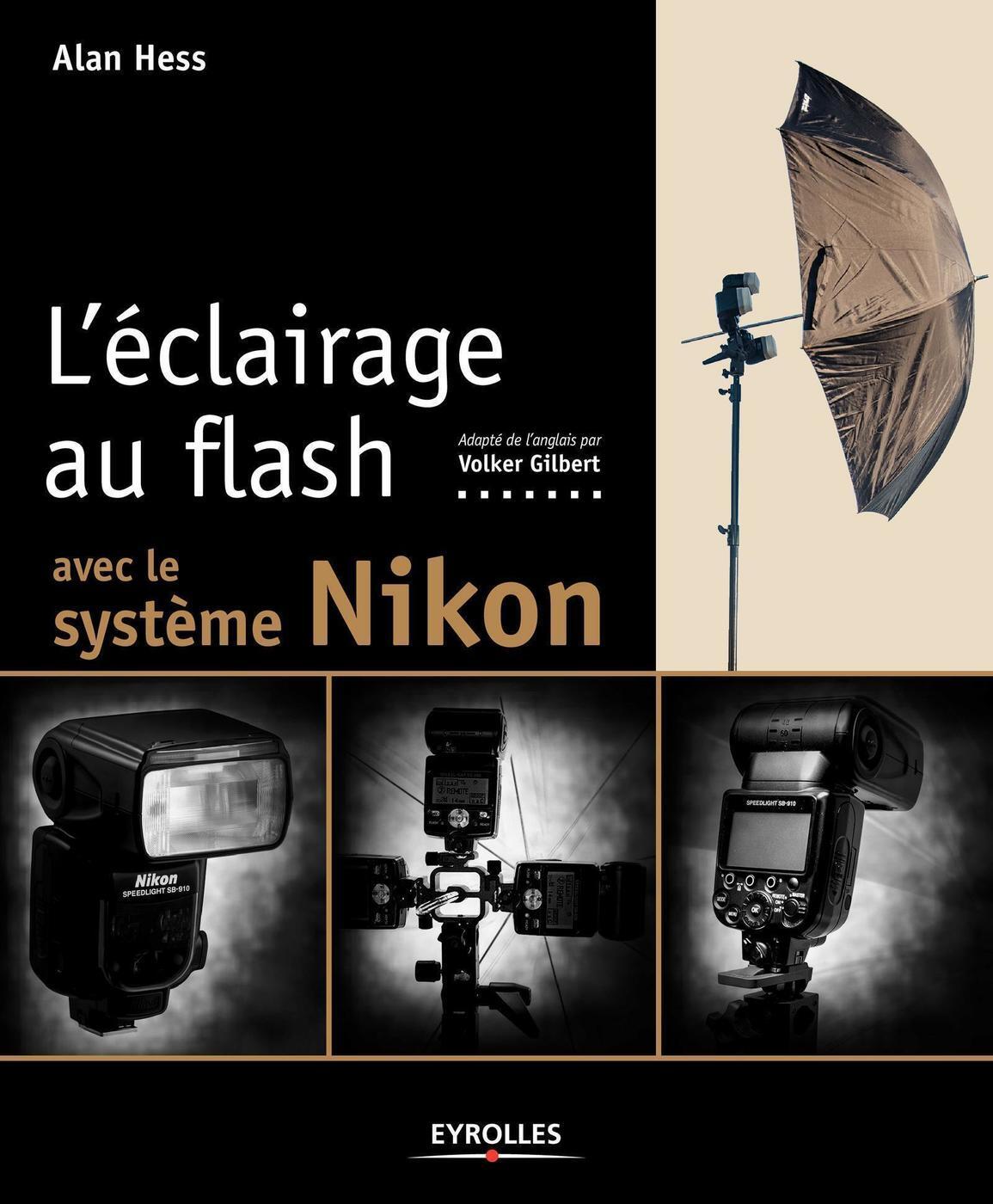 ECLAIRAGE AU FLASH AVEC LE SYSTEME NIKON