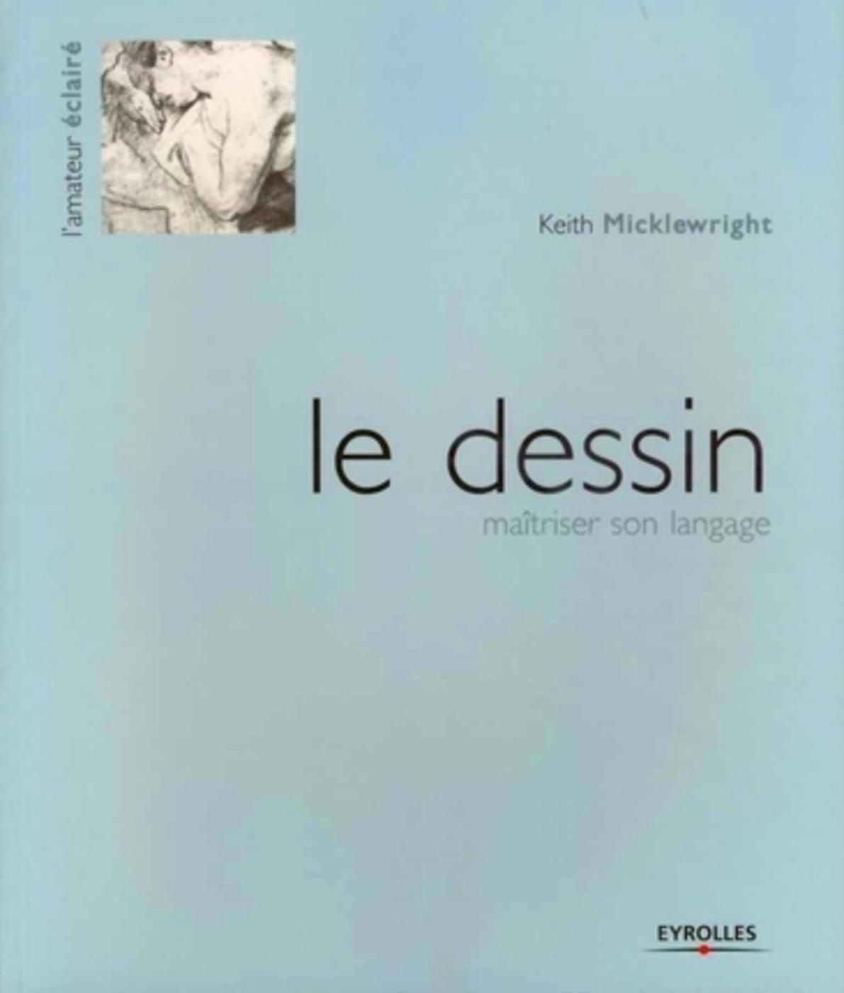 DESSIN. MAITRISER SON LANGAGE