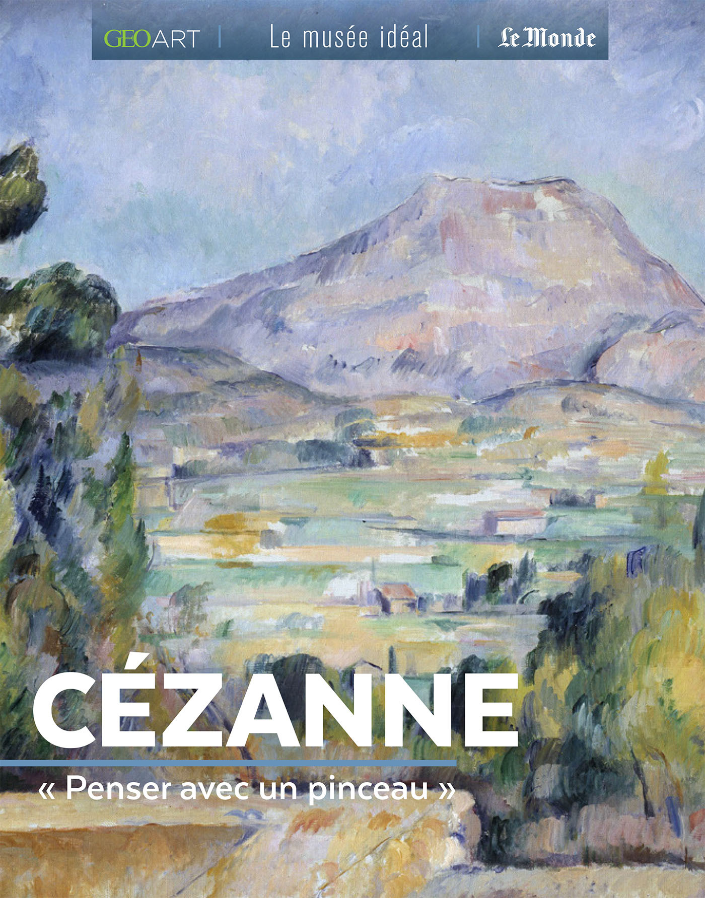 CEZANNE PENSER AVEC UN PINCEAU