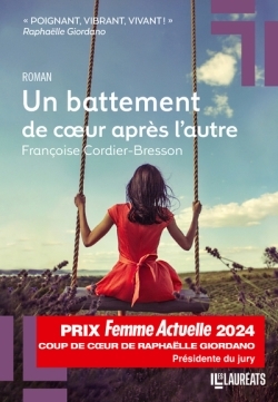 BATTEMENT DE COEUR APRES L´AUTRE - COUP DE COEUR DE RAPHAELLE GIORDANO PRIX FEMME ACTUELLE 2024
