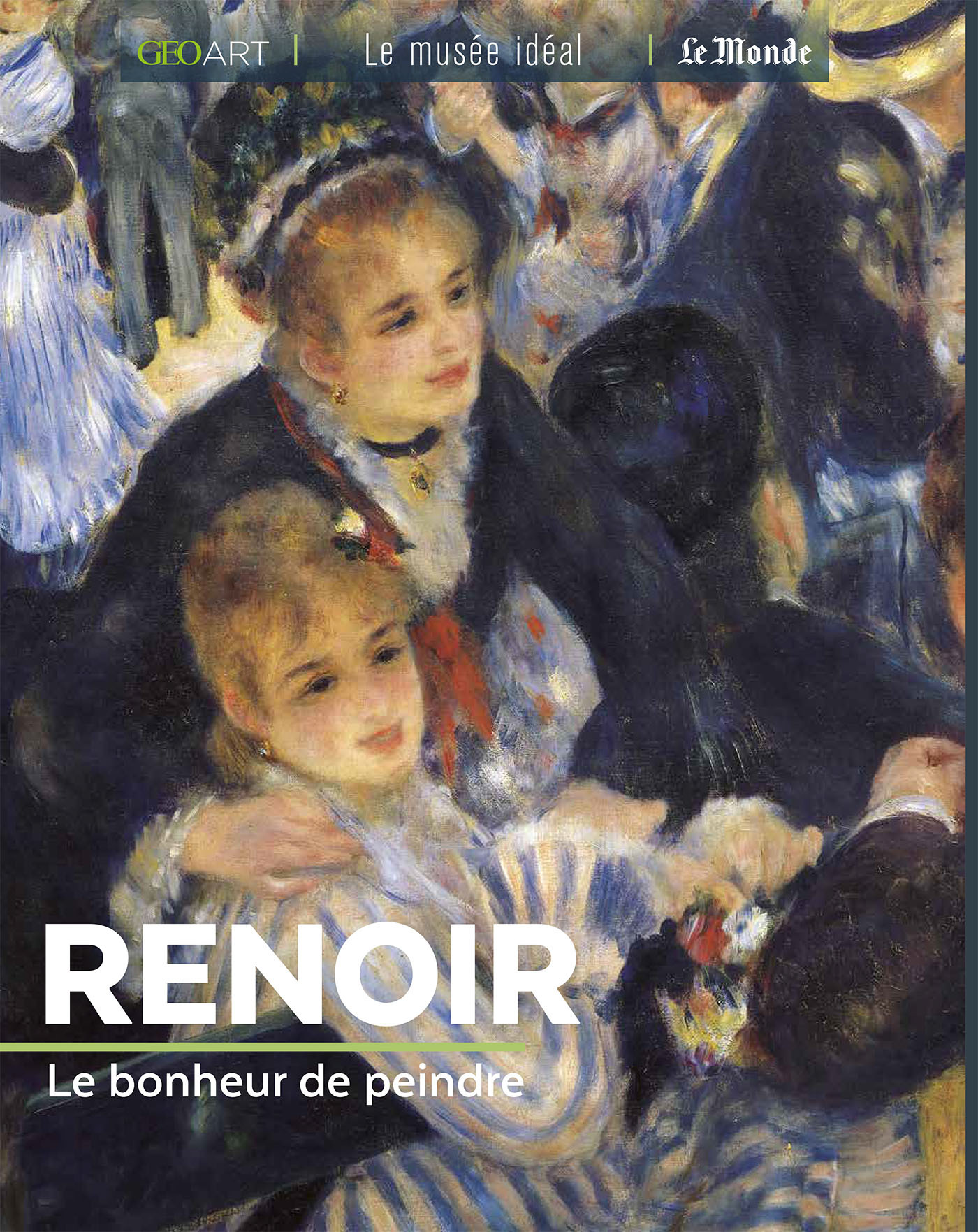 RENOIR - LE BONHEUR DE PEINDRE