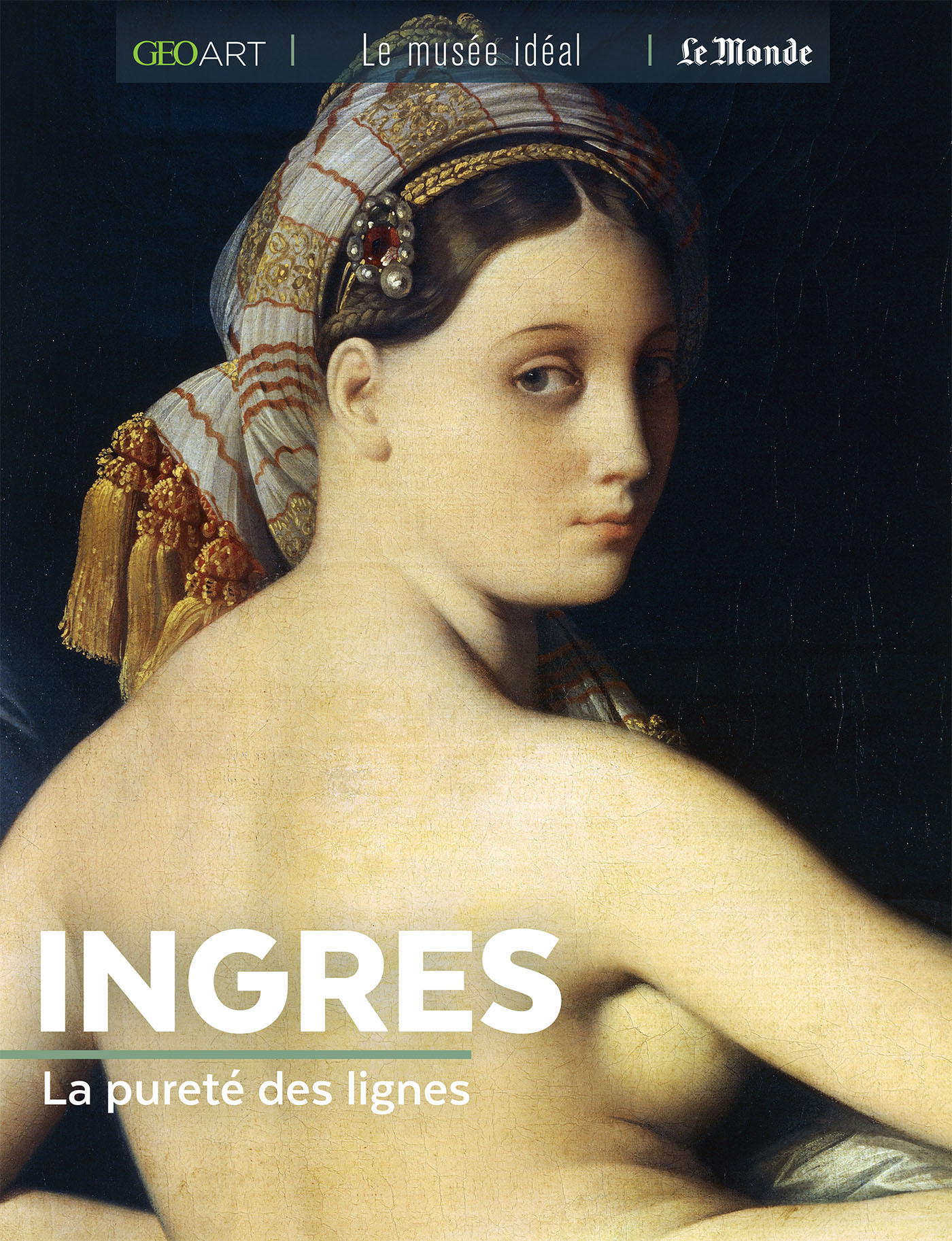 INGRES - LA PURETE DES LIGNES
