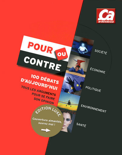 POUR OU CONTRE 100 DEBATS D´AUJOURD´HUI