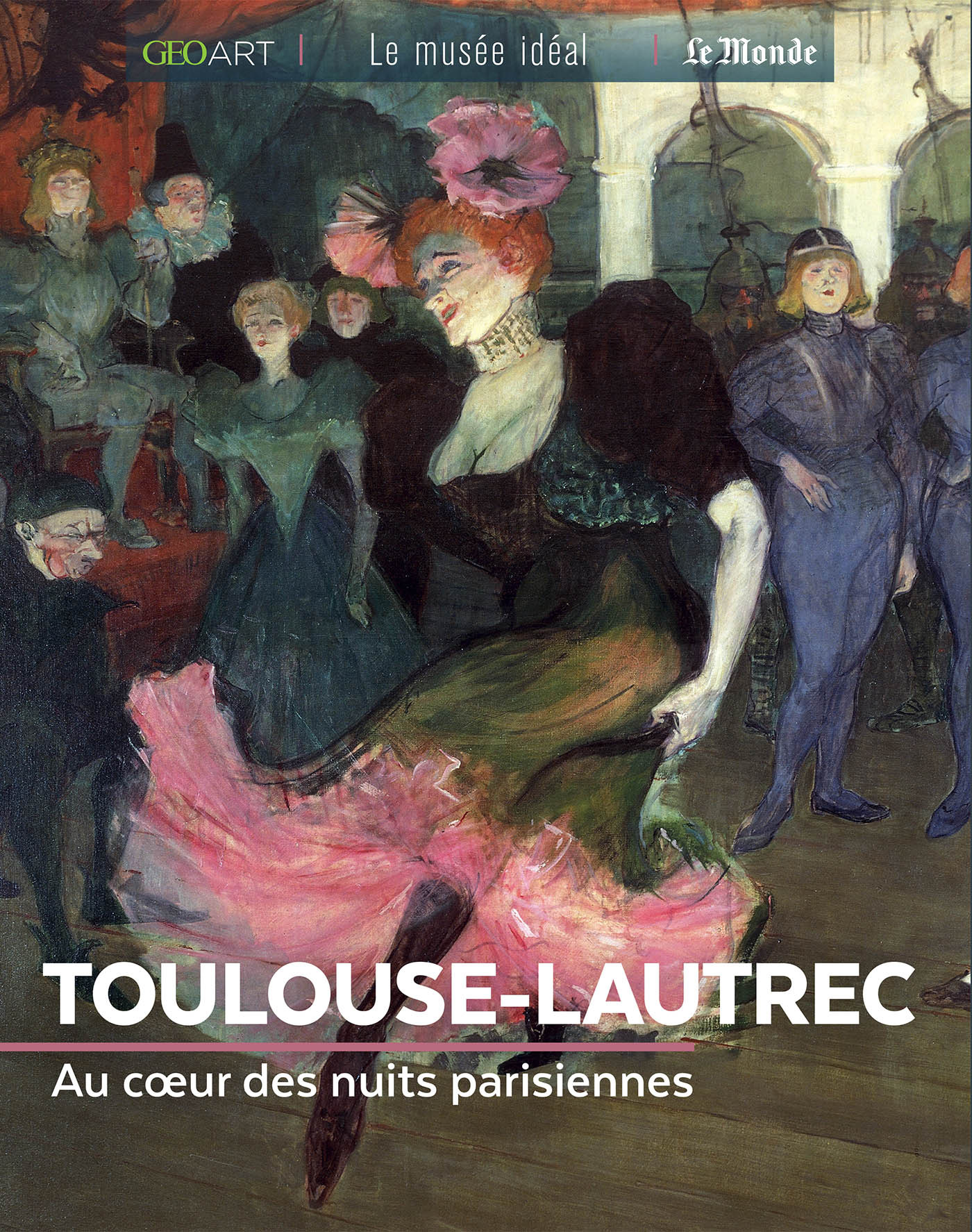 TOULOUSE - LAUTREC - SOUS LES FEUX DE LA RAMPE
