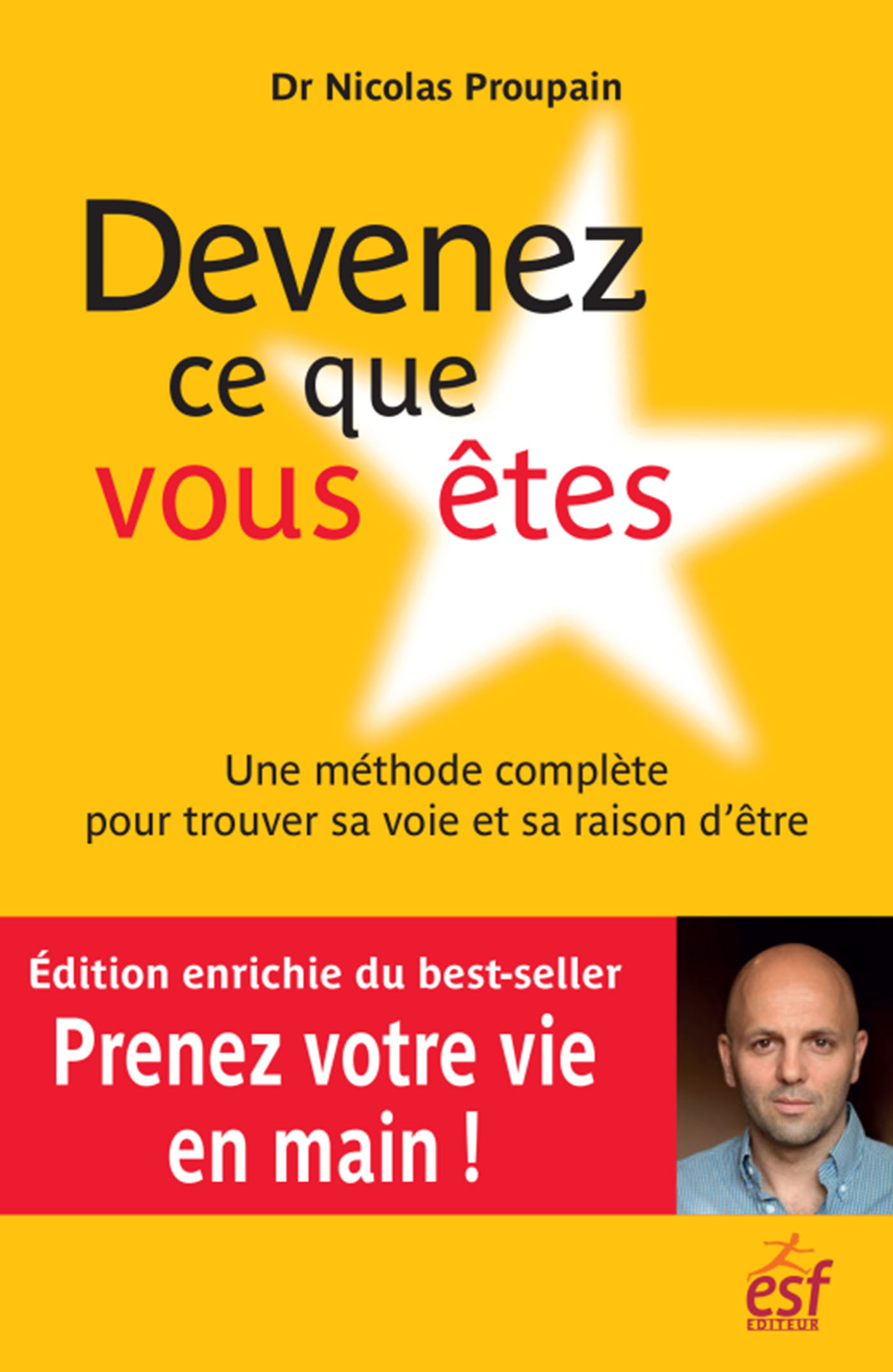 DEVENEZ CE QUE VOUS ETES