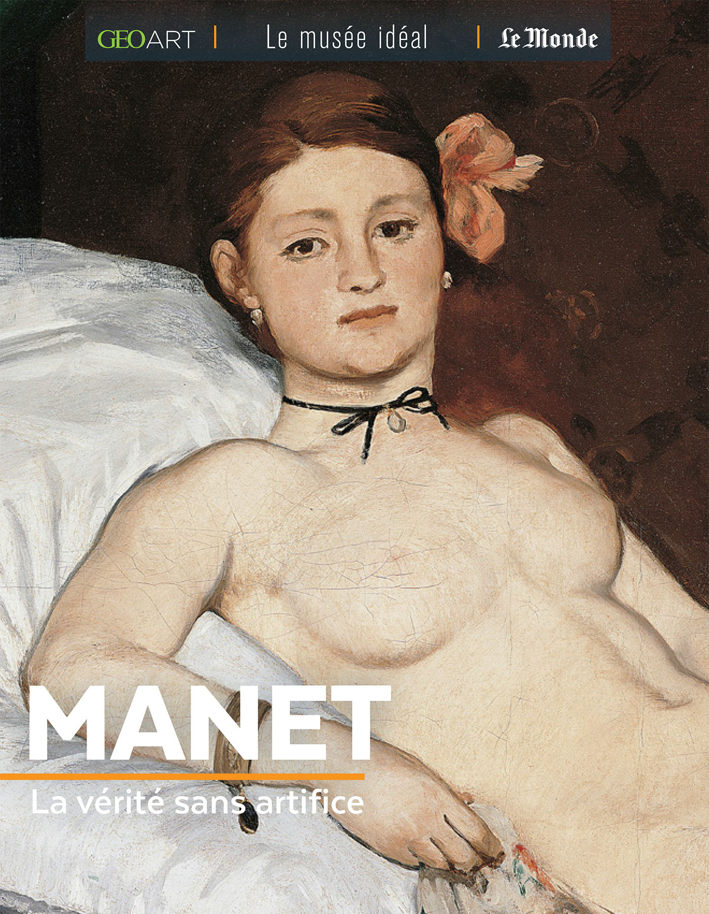 MANET, LA VERITE SANS ARTIFICE