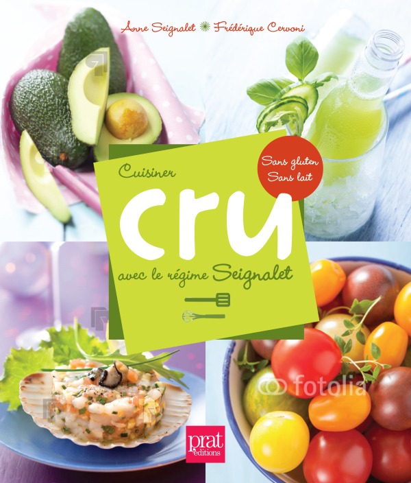 CUISINER CRU AVEC LE REGIME SEIGNALET