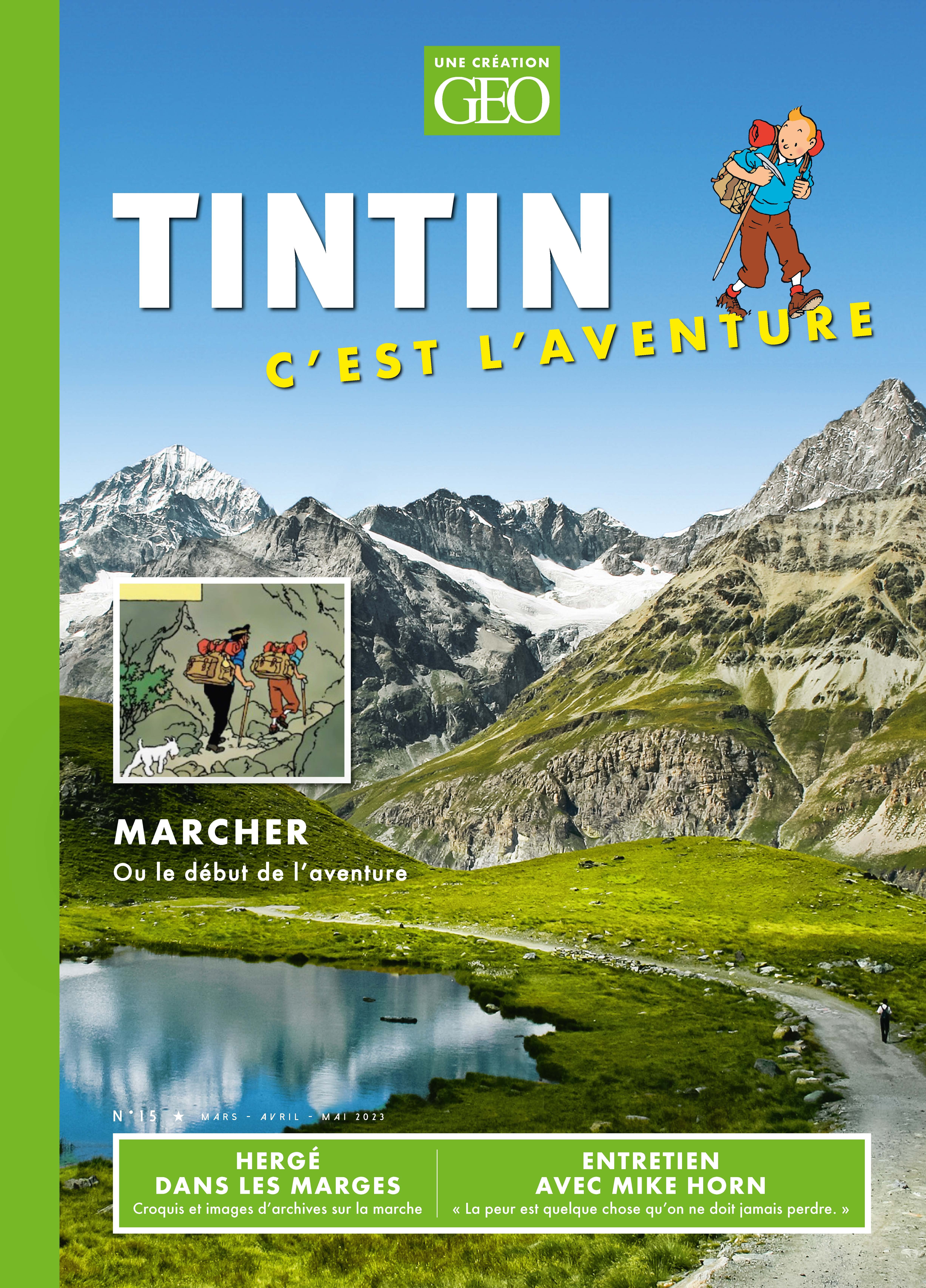 TINTIN C´EST L´AVENTURE N 15 - MARCHER OU LE DEBUT DE L´AVENTURE