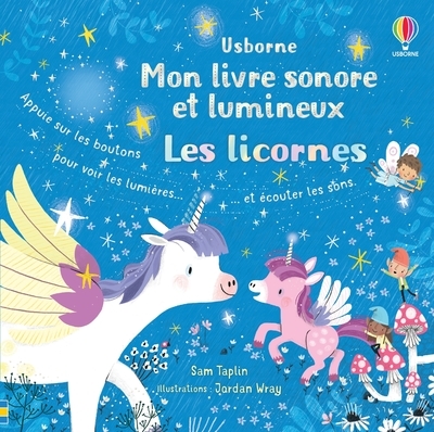 LICORNES - MON LIVRE SONORE ET LUMINEUX