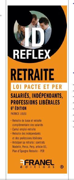 ID REFLEX´ RETRAITE 6E EDITION - LOI PACTE ET PER