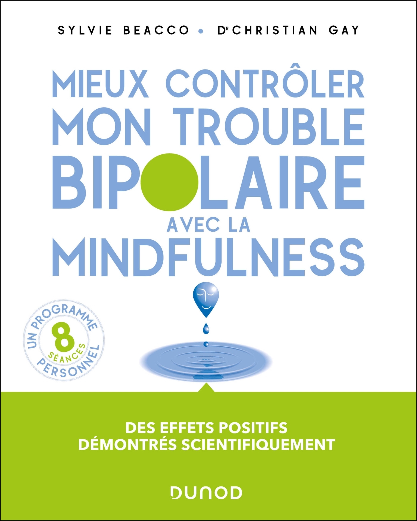 MIEUX CONTROLER MON TROUBLE BIPOLAIRE AVEC LA MINDFULNESS