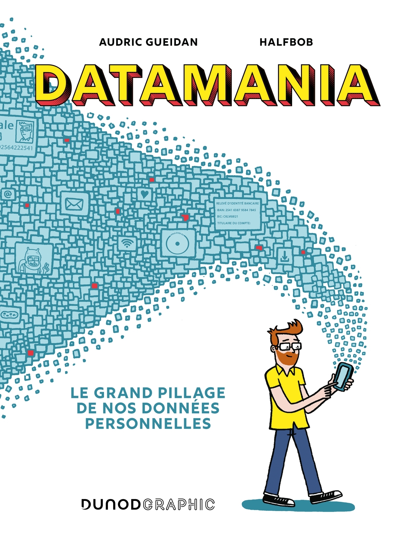 DATAMANIA - LE GRAND PILLAGE DE NOS DONNEES PERSONNELLES