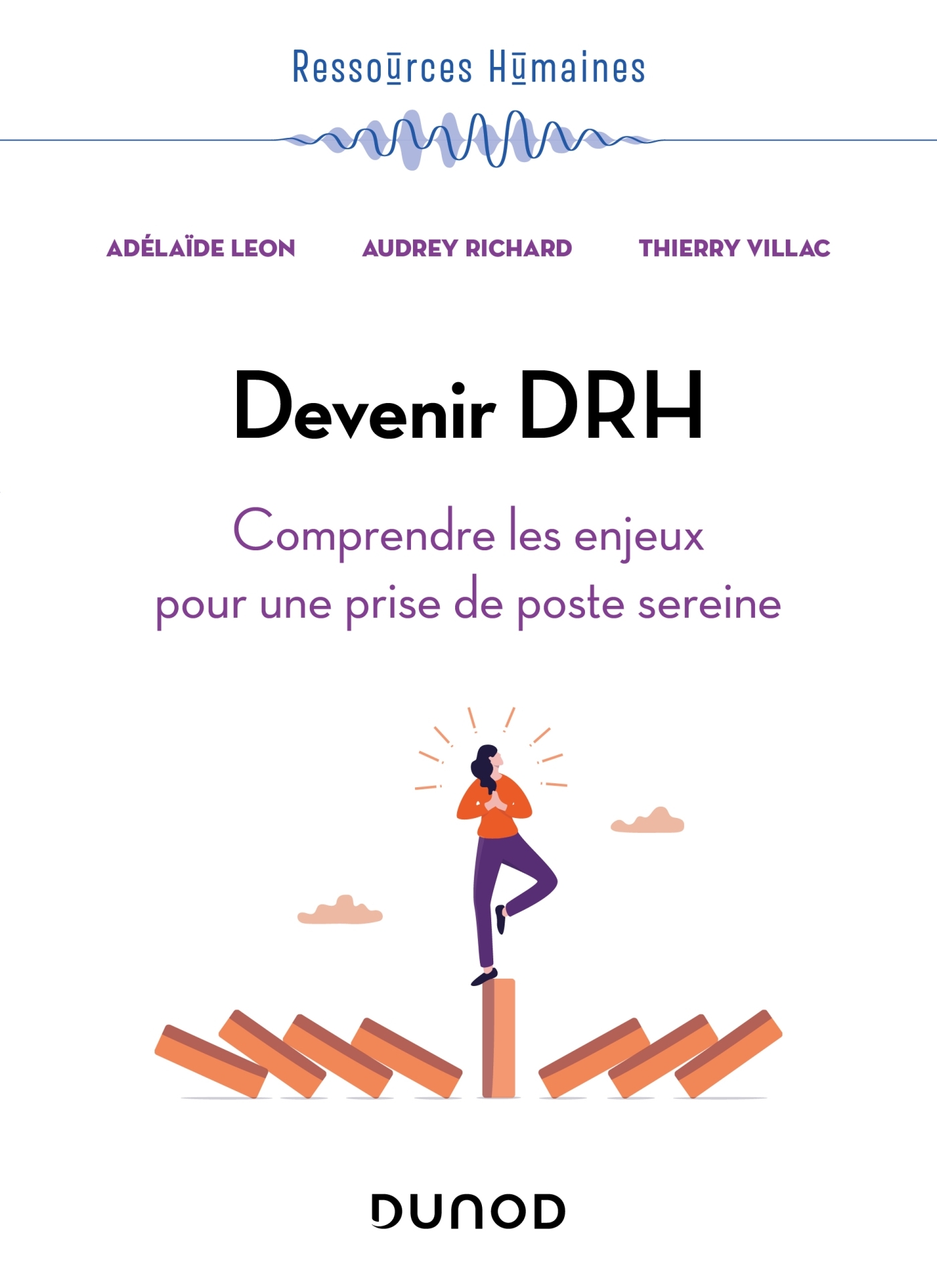 DEVENIR DRH - COMPRENDRE LES ENJEUX POUR UNE PRISE DE POSTE SEREINE