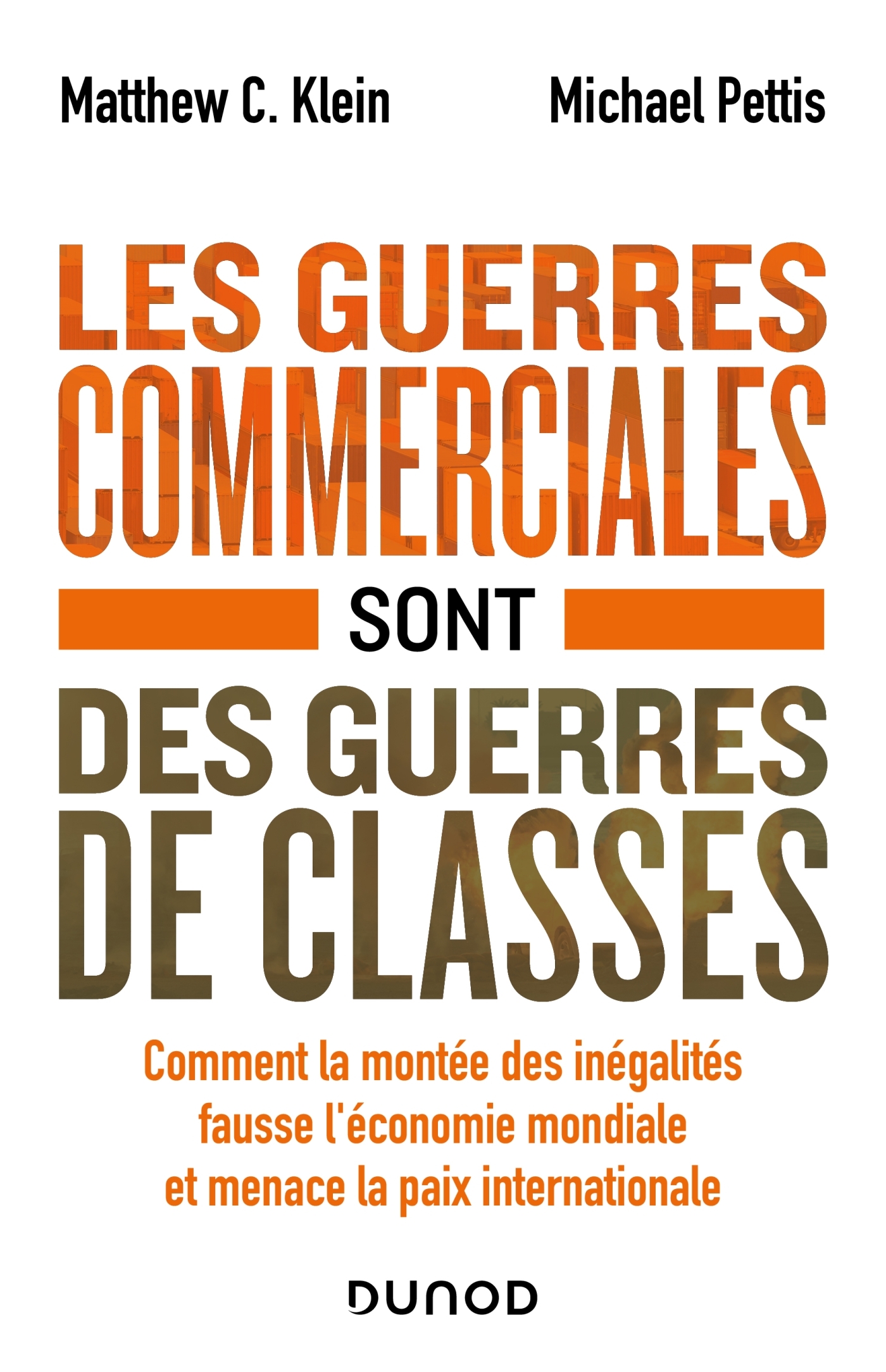 GUERRES COMMERCIALES SONT DES GUERRES DE CLASSES - COMMENT LA MONTEE DES INEGALITES FAUSSE L´ECO
