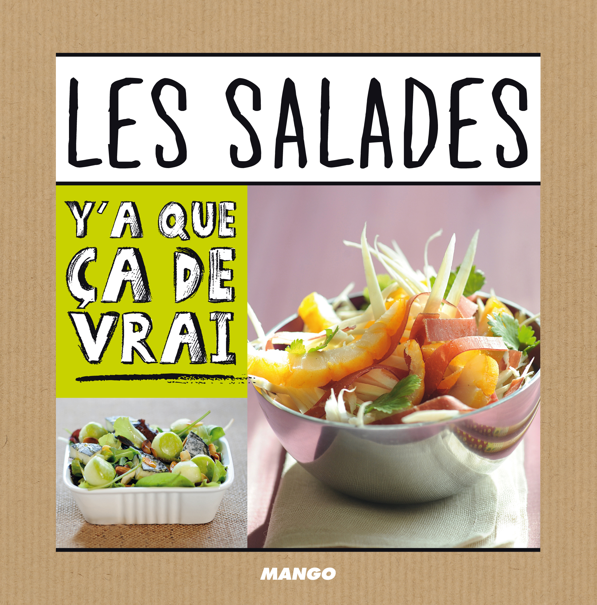 SALADES - Y A QUE CA DE VRAI