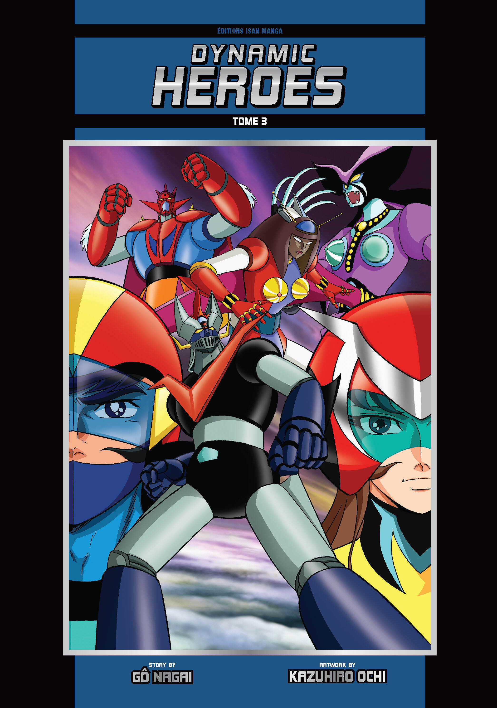 ISAN MANGA CLASSIQUES - DYNAMIC HEROES T03 - COULEURS - ORIGINAL NAME EDITION