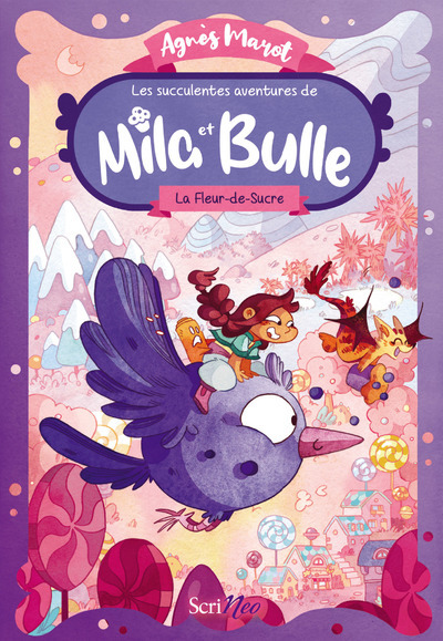 SUCCULENTES AVENTURES DE MILA ET BULLE - TOME 1 LA FLEUR-DE-SUCRE