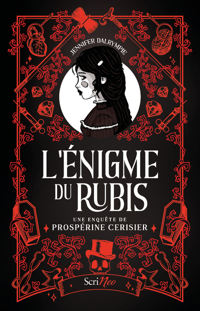 L´ENIGME DU RUBIS - UNE ENQUETE DE PROSPERINE CERISIER