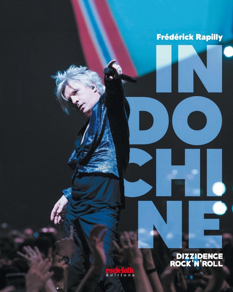 INDOCHINE - DIZZIDENCE ROCK´N´ROLL