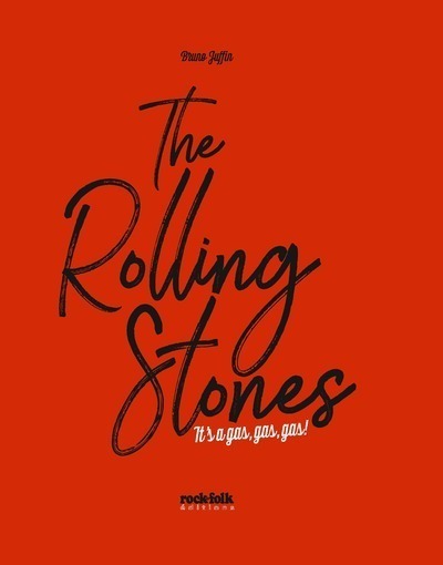 THE ROLLING STONES - IT´ S A GAS GAS GAS