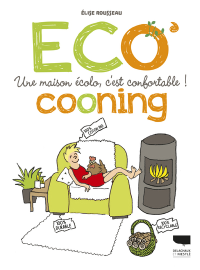 ECO´COONING, UNE MAISON ECOLO, C´EST CONFORTABLE !