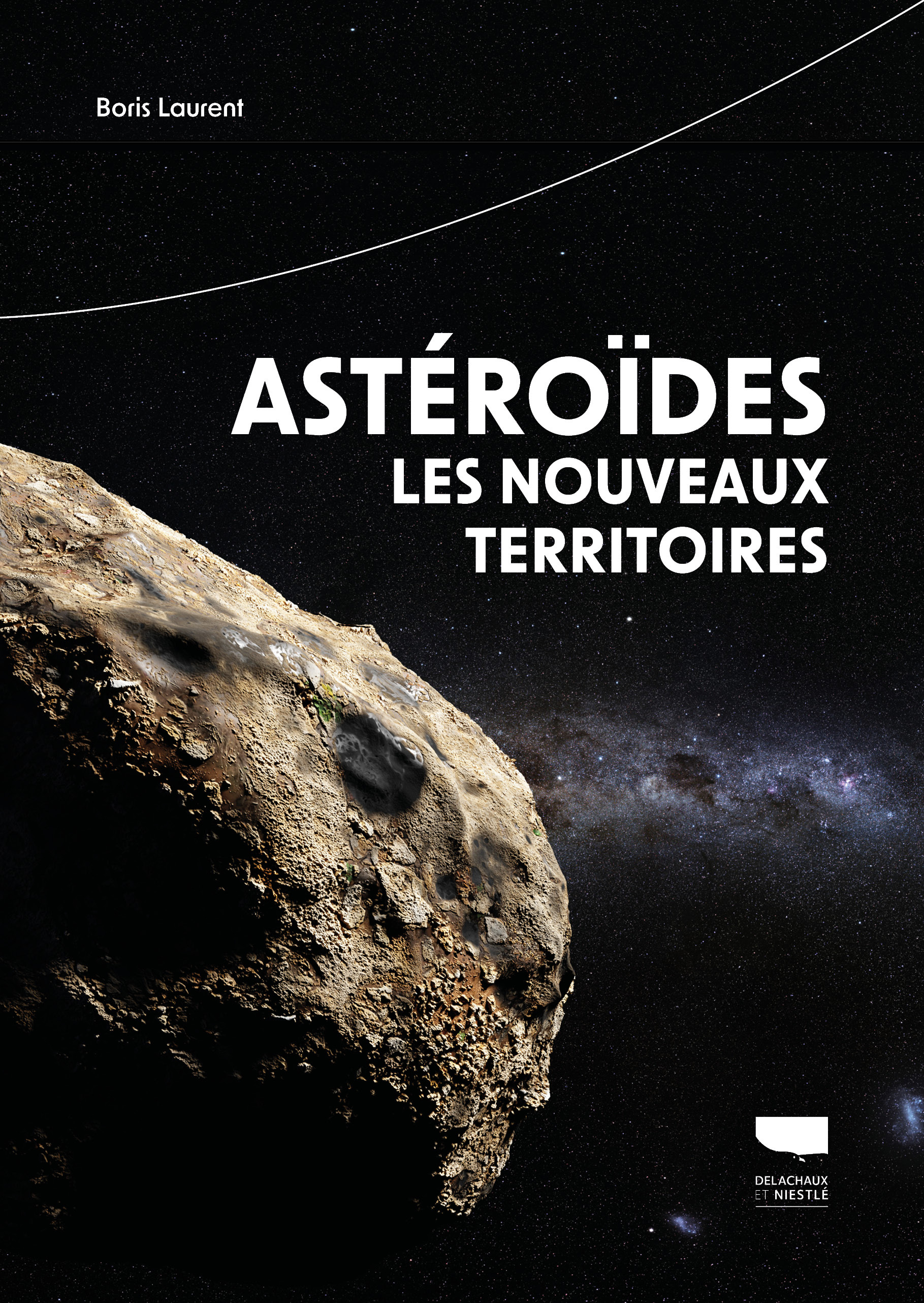 ASTEROIDES, LES NOUVEAUX TERRITOIRES