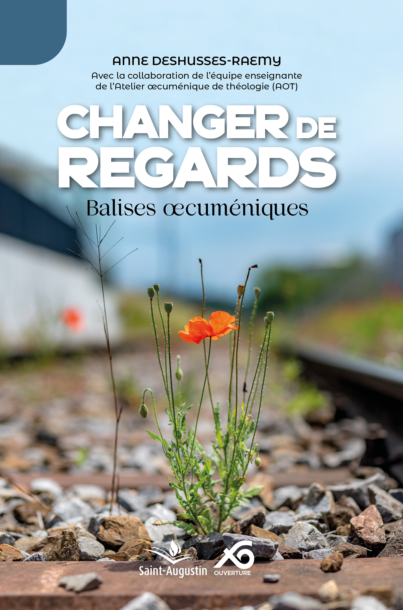 CHANGER DE REGARDS - BALISES OECUMENIQUES