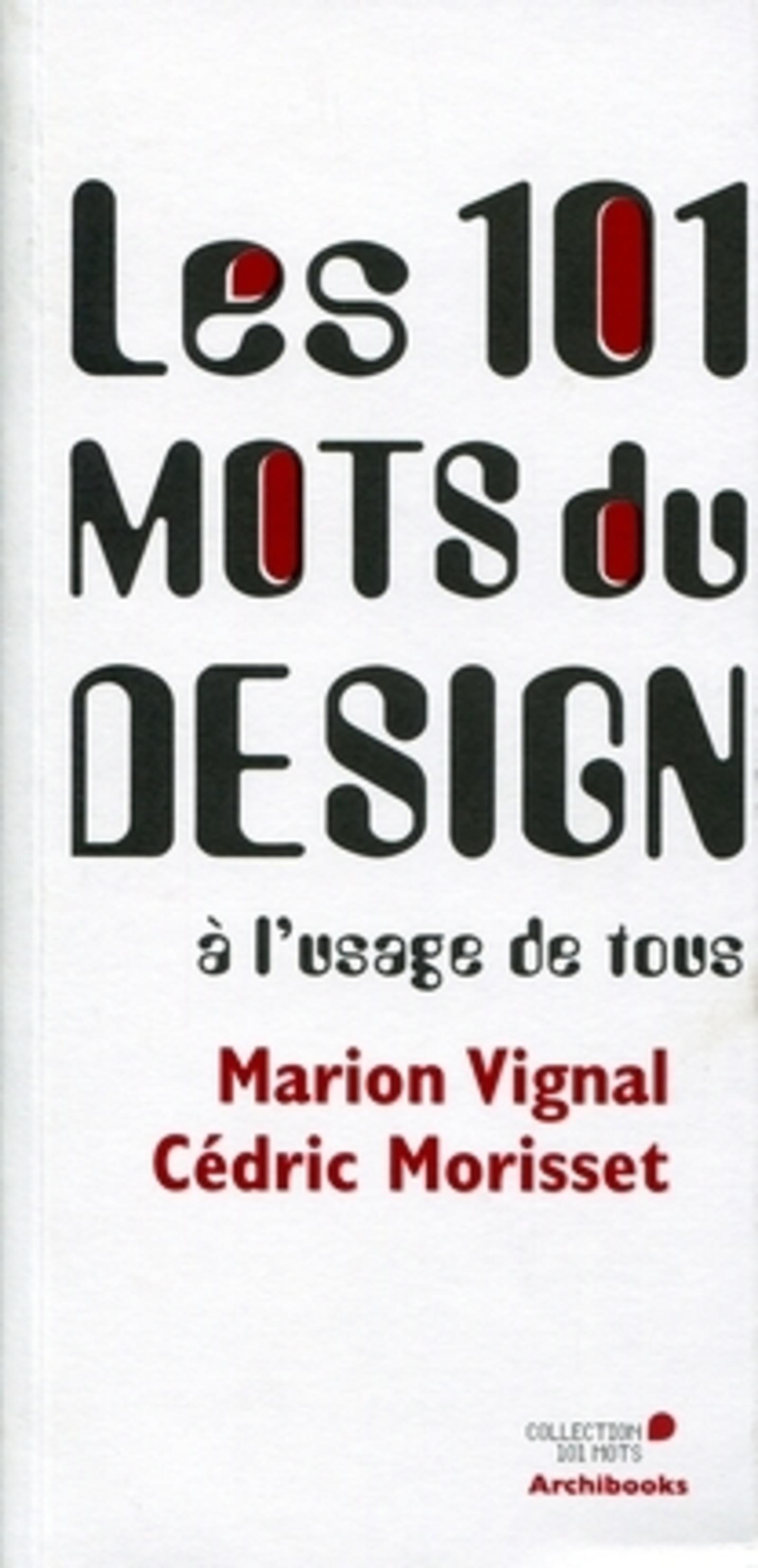 101 MOTS DU DESIGN A L´USAGE DE TOUS