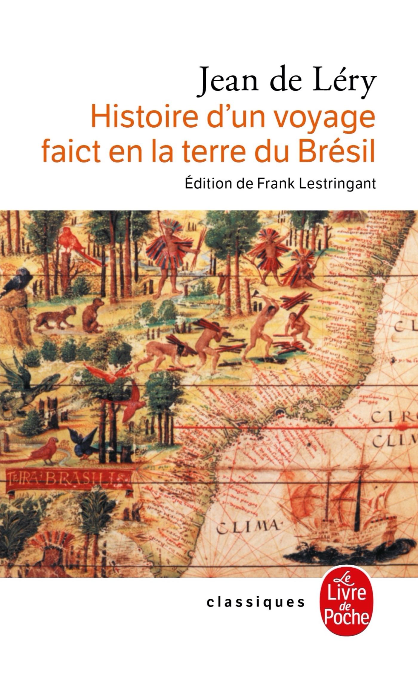 HISTOIRE D'UN VOYAGE EN TERRE DE BRESIL