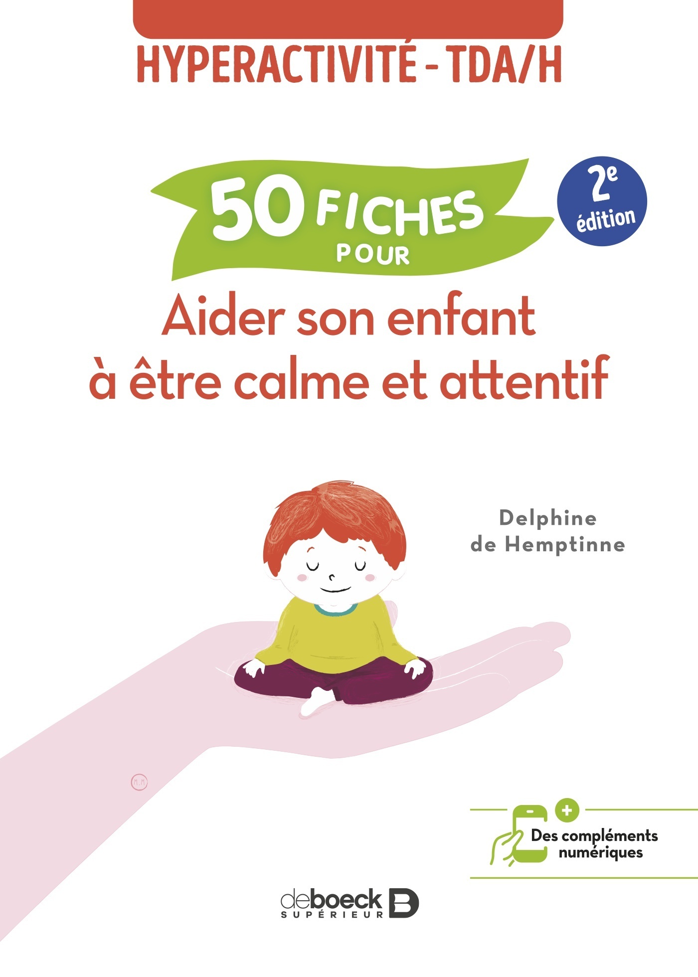 50 FICHES POUR AIDER SON ENFANT A ETRE CALME ET ATTENTIF - HYPERACTIVITE - TDAH