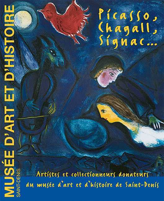 PICASSO CHAGALL SIGNAC