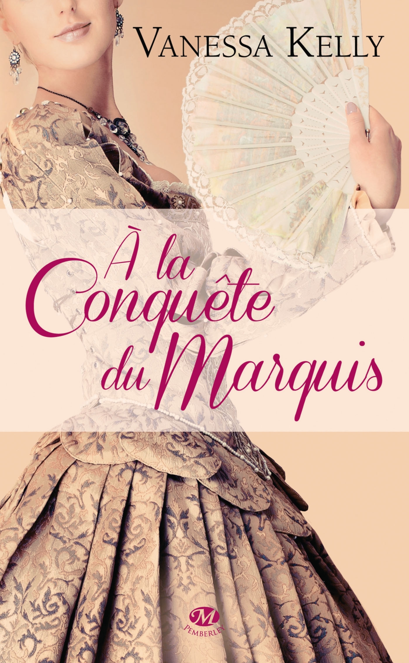 A LA CONQUETE DU MARQUIS